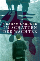 Graham Gardner, Richard Carr, Richard Carr - Im Schatten der Wächter