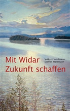 Volke Fintelmann, Volker Fintelmann, Steffen Hartmann - Mit Widar Zukunft schaffen