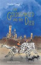 Tonke Dragt, Annemari van Haeringen, Annemarie van Haeringen - Der Goldschmied und der Dieb