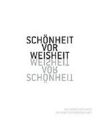 Christoph Bertsch, Rosann Dematté, Rosanna Dematté, Claudia Mark, Claudia Mark u a, Helena Perena - Schönheit vor Weisheit