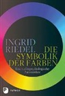 Ingrid Riedel - Die Symbolik der Farben