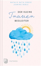 Natalie Kati Greve, Natalie Katia Greve, Jeanine Reble - Der kleine Trauerbegleiter