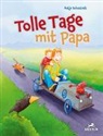 Antje Bohnstedt - Tolle Tage mit Papa