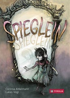 Corinna Antelmann, Lukas Vogl, Lukas Vogl - Spieglein, Spieglein