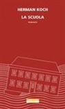 Herman Koch, Hermann Koch - La scuola