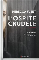 Rebecca Fleet - L'ospite crudele