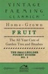 Home Farm Books - The Smallholder Pocket Guides - No2 - Home-Grown Fruit - The All Year Care Of Garden Trees And Bushes