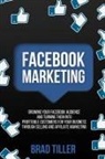 Brad Tiller - Facebook Marketing