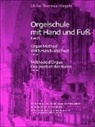 Ulrike-Theresia Wergele - Orgelschule mit Hand und Fuß 1