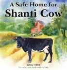 Linda Voith - A Safe Home for Shanti Cow