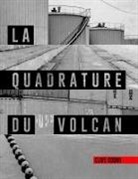 Clive Kodrii, Clive Kodrii - La quadrature du Volcan