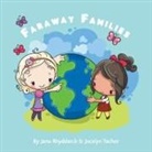 Jena Rhydderch, Jocelyn Tochor - Faraway Families