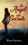 Marti Eicholz - An Angel with Secrets