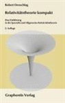 Robert Denschlag - Relativitätstheorie kompakt