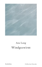Ana Lang - Windgezwirnt