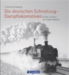 Andreas Knipping - Die deutschen Schnellzug-Dampflokomotiven