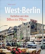 Michael Sobotta - West-Berlin - Farbdias aus den 50ern bis 70ern