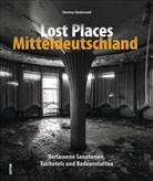 Christian Sünderwald - Lost Places Mitteldeutschland