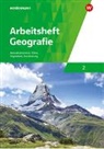 Dr. Norma Kreuzberger, Dr. Norma Kreuzberger - Arbeitsheft Geografie 2 - Ausgabe für die Schweiz