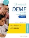 Jacqueline Gassier, Céline Rose, Rose-c valette-c, Christophe Valette, Seli Arslan - Je réussis le DEME, diplôme d'Etat de moniteur-éducateur : domaines de compétences 1 à 4
