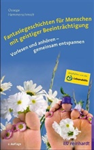 Doris Hammerschmidt, Tina Ossege, Tina M Ossege, Tina M. Ossege - Fantasiegeschichten für Menschen mit geistiger Beeinträchtigung, m. Audio-CD, MP3