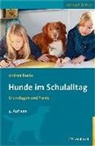 Andre Beetz, Andrea Beetz, Andrea M. Beetz, Kathrin Marhofer - Hunde im Schulalltag