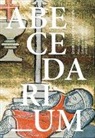 Peter Glasner, Sebastia Winkelsträter, Sebastian Winkelsträter, B Zacke, Birgit Zacke - Abecedarium