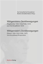Car Humphries, Carl Humphries, Bozena Sieradzka-Baziur, Ilse Somavilla - Wittgensteins Denkbewegungen (Tagebücher 1930-1932/1936-1937) aus interdisziplinärer Sicht / Wittgenstein's Denkbewegungen (Diaries 1930-1932/1936-1937) Interdisciplinary Perspectives