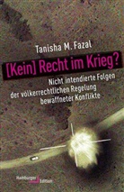 Tanisha M Fazal, Tanisha M. Fazal - [Kein] Recht im Krieg?