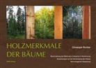 Christoph Richter - Holzmerkmale der Bäume