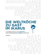 Uschi Korda, Ikarus-Tea, Ikarus-Team, Ikarus-Team, Marti Klein, Martin Klein... - Die Weltköche zu Gast im Ikarus. .6