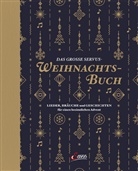 Sebastian Unterberger, Sebastian H Unterberger - Das große Servus-Weihnachtsbuch
