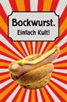 Herbert Frauenberger - Bockwurst. Einfach Kult!