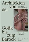 Rose Schulz-Rehberg, Rose Marie Schulz-Rehberg, Rose Marie Schulz-Rehberg - Architekten von der Gotik bis zum Barock