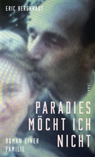 Eric Bergkraut - Paradies möcht ich nicht