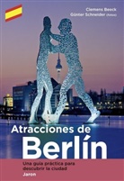 Clemens Beeck, Günter Schneider - Atracciones de Berlín
