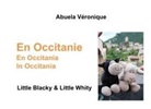 Véronique Abuela, Abuela Véronique - En Occitanie