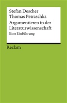 Stefa Descher, Stefan Descher, Thomas Petraschka - Argumentieren in der Literaturwissenschaft. Eine Einführung