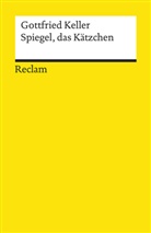 Gottfried Keller - Spiegel, das Kätzchen. Ein Märchen