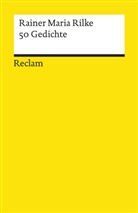 Rainer Maria Rilke, Dietric Bode, Dietrich Bode - 50 Gedichte