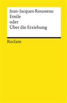 Jean-Jacques Rousseau, Ti Zumhof, Tim Zumhof - Emile oder Über die Erziehung