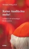 Hermann Wohlgschaft - Keine Ausflüchte mehr!
