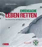 Walter Spitzenstätter - Ehrensache Leben retten