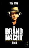 Sam Jaun - Die Brandnacht