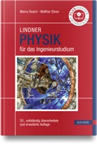 Marco Busch, Walther Ebner, Helmut Lindner - Lindner Physik für das Ingenieurstudium