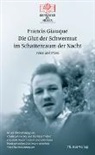 Francis Giauque, Charle Linsmayer, Charles Linsmayer - «Die Glut der Schwermut im Schattenraum der Nacht.» Gedichte und Prosa