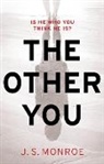 Monroe J.S. Monroe, J.S. Monroe - The Other You