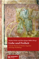 Eckhart Von Hochheim, Norbert Fischer, Müller, Hans-Jürgen Müller - Liebe und Freiheit