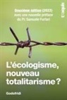 DRIEU GODEFRIDI, Drieu Godefridi - ECOLOGISME NOUVEAU TOTALITARISME -L-