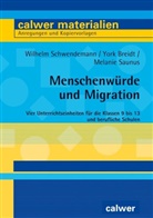 Yor Breidt, York Breidt, Melanie Saunus, Wilhel Schwendemann, Wilhelm Schwendemann - Menschenwürde und Migration